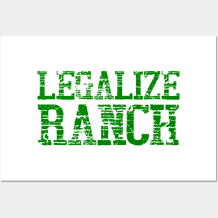 Legalize Ranch Posters and Art